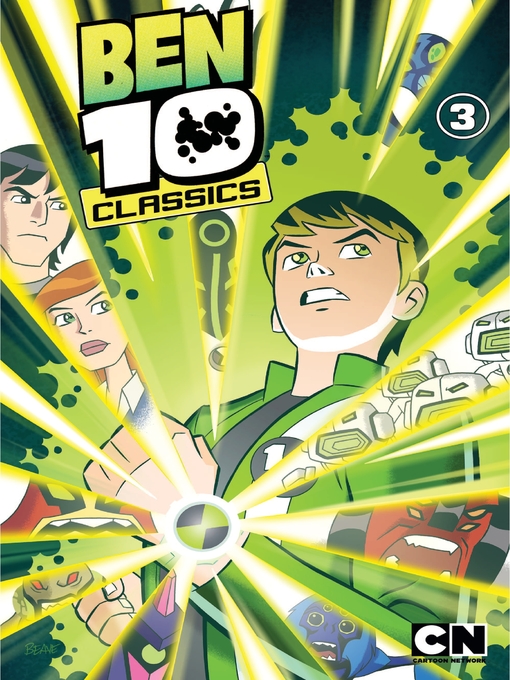 Title details for Ben 10 Classics, Volume 3 by Matt Wayne - Available